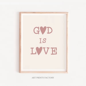 Minimalist Christian Wall Art God is love Art  Christian Poster God printables Trendy Bible Art Digital Download modern quote decor, home