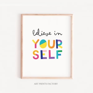 Motivational Wall Decor, Inspirational Wall Art,  Believe in yourself,Printable Wall Art, Motivational Quote, Quote Wall Art, Printable art