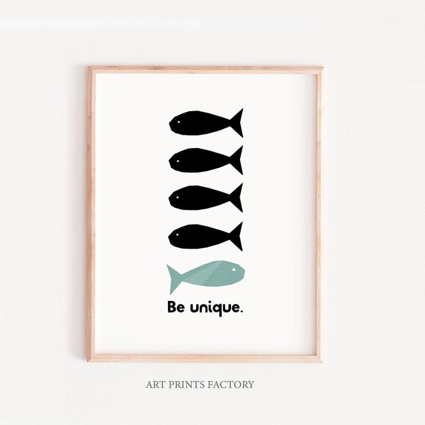 Be Unique Fish Print, Motivational Nursery Wall Art (Digital Download)