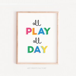 Nursery wall art, all play all day, Typography, Quote, Poster, Large Wall Art, Nursery Wall Art, Kids Room Decor, Cute, Modern,rainbow quote