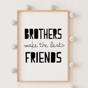 Brothers Make the Best Friends, Brothers Wall Art ,Twin Brothers Quote, Twin Nursery Decor, Twin Boys Nursery Decor, Twin Boy Baby Gift, APF