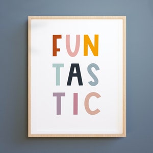 Print, Quotes Print, Poster Print, Wall Art Quotes, FUNTASTIC Typography Print, Digital Download, Digital Prints, Quote, Wall Art, kids art