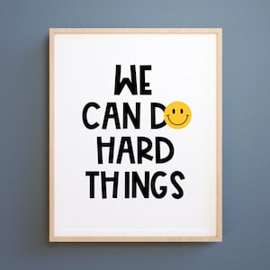 Children's Room art, We can do hard things, Affirmations for Kids, Classroom Posters,Playroom Poster, Homeschool Decor, kids wall hanging