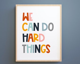 We Can Do Hard Things, positive affirmation, kids wall art, Growth Mindset, Classroom Decor, Positive Classroom Art,  Education,Playroom art