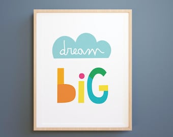 Dream Big Kids Art Print, Playroom Nursery Decor (Digital Download)
