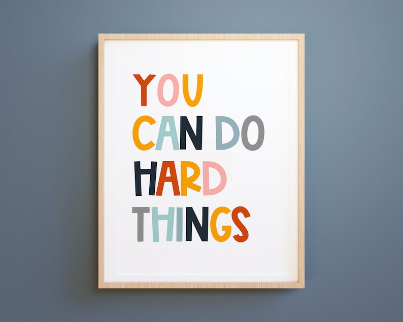 You Can Do Hard Things, positive affirmation, kids wall art, Growth Mindset, Classroom Decor, Positive Classroom Art, Education,Playroom art image 1