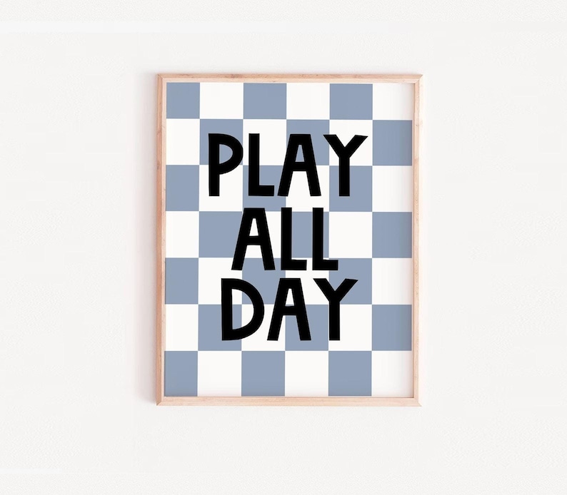 Playroom Poster, play all day Nursery Print, blue Wall Art, boys Room Decor, checkered print, boys wall art, Digital Download, modern boys
