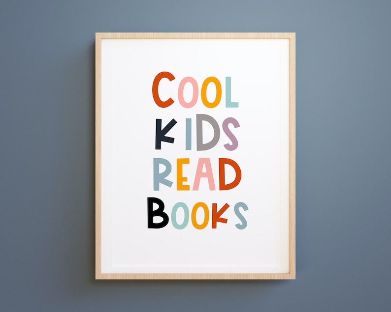 COOL kids read books, read Quote Sign, Book Lover Gift, Kids Wall Decor, Playroom Reading book, Classroom Printable,School Decor,read corner, boys all art, girls wall art, nursery prints, read prints, books prints