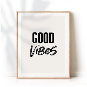 Impresión de buenas vibraciones, tono neutro, impresiones de arte de pared, buenas vibraciones imprimibles, arte moderno, arte de pared de buenas vibraciones, inspiración positiva, arte neutro