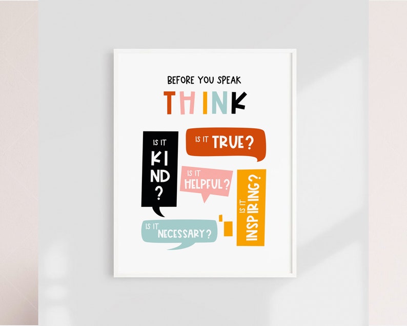 Pode incluir: Um cartaz imprim&iacute;vel colorido com o texto "Antes de falar, PENSE" e uma lista de perguntas a considerar: "&Eacute; gentil?", "&Eacute; verdade?", "&Eacute; &uacute;til?", "&Eacute; necess&aacute;rio?", "&Eacute; inspirador?"