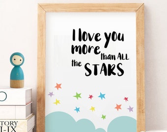 I love you more than all the stars - 50% SALE , print quote for kids room, gender neutral, baby gift, I love you print, kids room art, stars