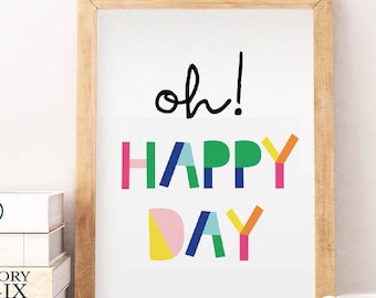 Oh Happy Day Print, Kids Room Scandinavian Wall Art (Digital Download)