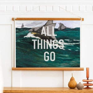 The green wave Monet, Eclectic wall print, all things go quote, Vintage wall art, antique wall art, Modern home print, positive quote art