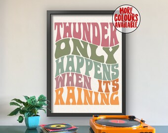 Thunder Only Happens When Its Raining Print | Etsy Ireland