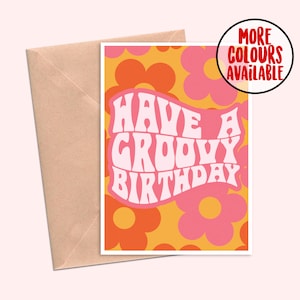 Funky kaart 'Have a Groovy Birthday' in jaren 70-stijl | Retro Flower Vibes | Wenskaart voor haar vriendin zus vriend moeder dochter 85,95 €