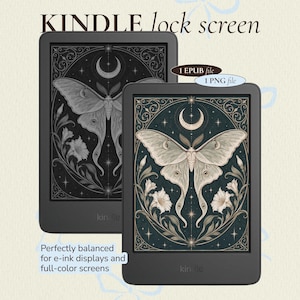 May include: Two black e-readers displaying a lock screen graphic of a large moth, a crescent moon, and flowers. The text reads KINDLE lock screen, 1 EPUB file, 1 PNG file, and Perfectly balanced for e-ink displays and full-color screens.