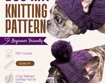 Dog Hat Knitting Pattern PDF, Dog Earflap Hat Pattern, Pet Hat Knitting Tutorial, French Bulldog Hat, Small Dog Winter Hat, Sizes M