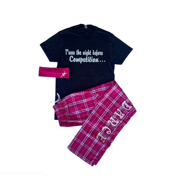 Twas the Night Before Competition (Dance) PJ gift set short Sleeve Tee and Pant
