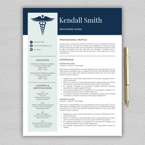 May include: A blue and white resume template with a medical symbol at the top. The resume is for a registered nurse named Kendall Smith. The resume includes sections for education, licenses and certifications, professional profile, and experience.