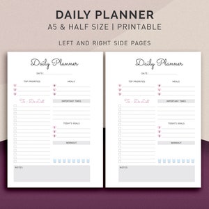 May include: Printable daily planner with two pages, each with sections for top priorities, meals, to-do list, important times, today's goals, workout, and notes. The planner is designed for A5 and half size.