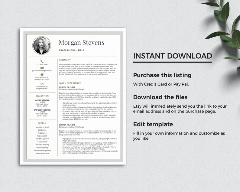 May include: A black and white resume template with a gold border. The template includes a photo, contact information, summary, work experience, education, and skills sections. The text "INSTANT DOWNLOAD" is in the upper right corner. The text "Purchase this listing with Credit Card or Pay Pal." is below the "INSTANT DOWNLOAD" text. The text "Download the files" is below the "Purchase this listing" text. The text "Etsy will immediately send you the link to your email address and on the purchase page." is below the "Download the files" text. The text "Edit template" is below the "Etsy will immediately send you the link to your email address and on the purchase page." text. The text "Fill in your own information and customize as you like." is below the "Edit template" text.