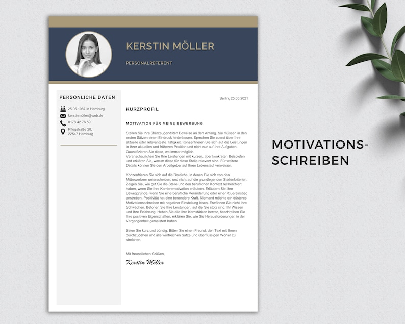 May include: A black and white resume template with a photo of a woman in the top left corner. The resume is titled "Kerstin M&ouml;ller, Personalreferent". The text "Motivations-Schreiben" is in a large font at the bottom right corner of the page.