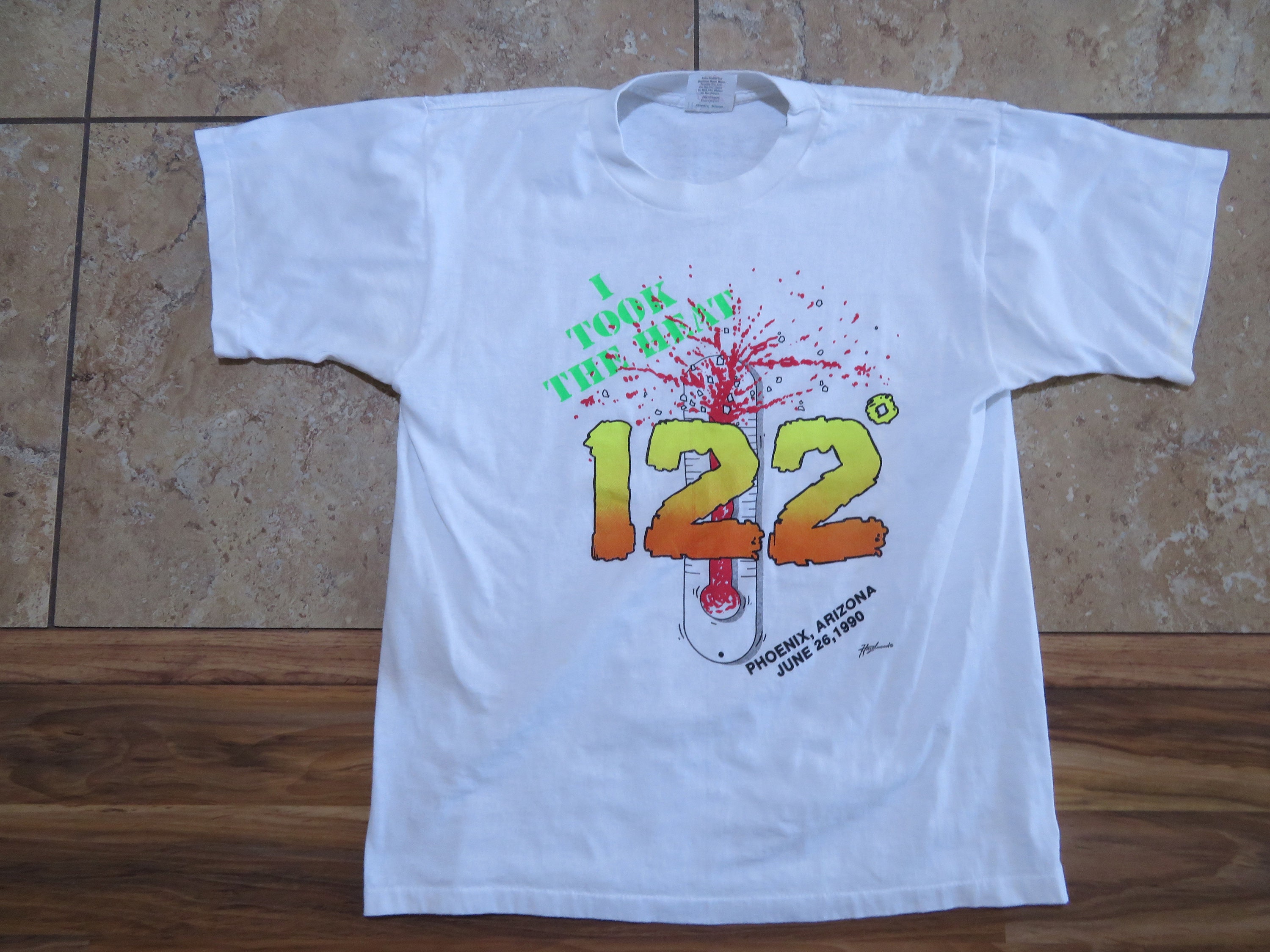 VTG I Took the Heat 122 Degrees Phoenix June26 1990 T-shirt