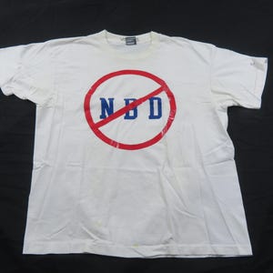 Bez NBD „nic wielkiego” „fajnie, ale słabo” Śmieszna biała koszulka XL lata 90. L10