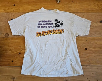 We Interrupt this Marraige For Racing Season White T-shirt Sz 2XL Hanes
