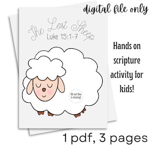 May include: A printable activity sheet for kids featuring a black and white illustration of a sheep with the text "The Lost Sheep Luke 15:1-7" and "Oh no! One is missing!" The sheet is titled "Hands on scripture activity for kids!" and includes the text "1 pdf, 3 pages".