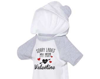 Sorry Ladies, My Mom is My Valentine Raglan Bodysuit with Hood & Ears, Fine Jersey Infant, Boys, Girls, Baby NB 6M 12M 18M Valentine's Day