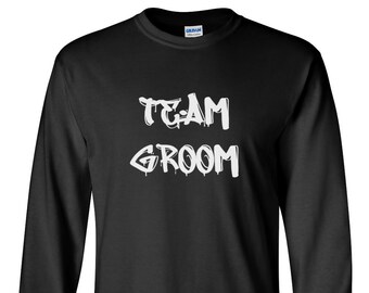 Long Sleeve - Team Groom #2 T Shirt, Gift For Groom, Bachelor Party Shirt, Team Groom Shirts, Groom Shirt, Team Groom, Best Man, Groomsmen