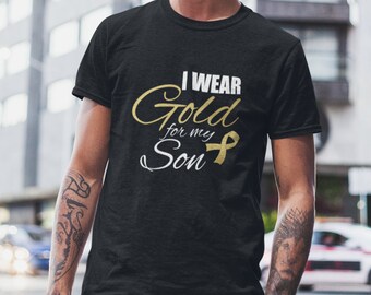 I Wear Gold For My Son T Shirt, Gold Ribbon T-Shirt , Childhood Cancer Awareness Month, Pediatric Cancer, Cancer Survivor, Cancer Shirt