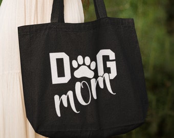 Dog Mom, Tote Bag, Shopping Bag, Shoulder Bag, Grocery Bag, Canvas Bag, Mothers Day Gift, Funny Gifts, Animal Lover, Fur Mama