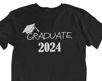 Graduate 2024 T Shirt, Senior Shirt, Graduation Shirts, Class of 2024, Family Shirt, Graduate, Graduation Gift, Graduation Shirt