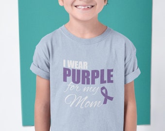 Toddler Youth Kids - I Wear Purple For My Mom T Shirt, Purple Ribbon T-Shirt, Epilepsy, Pancreatic Cancer, Mental Health Awareness Support