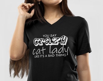 V-neck - Cat Mom Shirt - Ideal Gift for Crazy Cat Ladies - Perfect for Mother's Day and Christmas Celebrations!