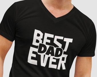 Best Dad Ever #2 V Neck T Shirt, Gift for Dad, Fathers Day Shirt, Funny Dad Shirt, Son to Father, Daughter to Father, Black, Men’s Tee