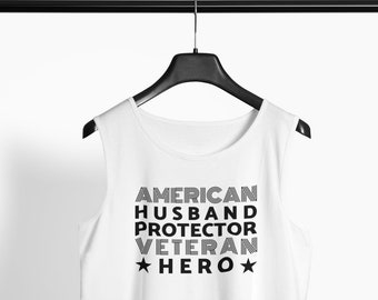 Mens Tank, American Husband Protector, Veteran Hero Tee, US Forces Apparel, Fathers Day Gift, Independence Day Shirt, Patriotic Tribute