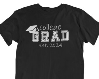 College Grad Est. 2024 T Shirt, Graduation Gift for Him, College Graduation Tshirt, College Student, College University Graduation Gift