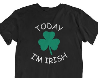 Today I'm Irish Shirt – St Patrick's Day Men's T-Shirt, Funny Green Tee, Perfect for Irish Pride Celebration, Unique St. Paddy's Day Gift