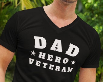 Mens V-neck - DAD Hero Veteran T Shirt, Dad Shirt, Dad Gift, Birthday Dad, Gift for Dad, Fathers Day Shirts, Awesome Dad, Daddy, Fathers Tee