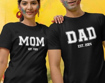 Custom Mom and Dad Shirts, New Dad Shirt, Mom est 2024, New Mom and dad gift, Pregnancy Reveal, Dad to Be, Mother's Day, Father's Day