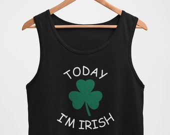 Mens Tank Top - Today I'm Irish Shirt - St Patrick's Day, Irish T-shirt, Vintage Shamrock, Drinking Shirt, Parade Shirt, Irish Clover