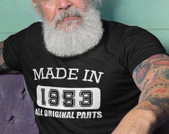 Made in 1953 All Original Parts T Shirt, 70th Birthday, 70th Birthday Gift For Men, 70th Birthday Gift For Dad, Happy 70th Birthday
