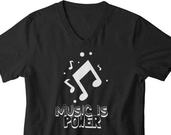 Mens V-neck - Music is Power Shirt, Music is Life, Music Shirt, Music Lover Shirt, Musician Shirt, Music Festival Shirt, Concert Shirt