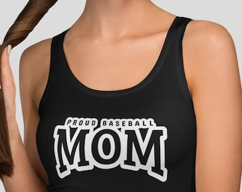 Womens Tank Top - Proud Baseball Mom T Shirt, Baseball Fan Shirts, Baseball Shirts, Baseball Tee, Mom Gift, Mother's Day Gift, Racerback