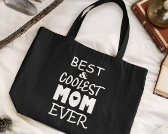 Best & Collest Mom Ever, Tote Bag, Shopping Bag, Shoulder Bag, Grocery Bag, Canvas Bag, Mothers Day Gift, Mom Life, Funny Gifts