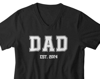 Dad Est V Neck Shirt, Custom Year Tee, Personalized Pregnancy Reveal Shirt, Fathers Day Gift, New Dad Vneck, First Time Father Shirt