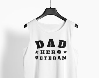 Mens Tank Top - DAD Hero Veteran T Shirt, Dad Shirt, Dad Gift, Birthday Dad, Gift for Dad, Fathers Day Shirts, Awesome Dad, Daddy, Fathers